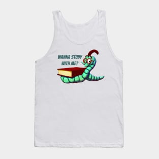 green bookworm with red book and sentences wanna study with me Tank Top